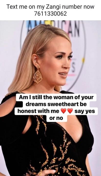 Text me on my Zangi number now 7611330062 Am I still the woman of your dreams sweetheart be honest with me say yes or no