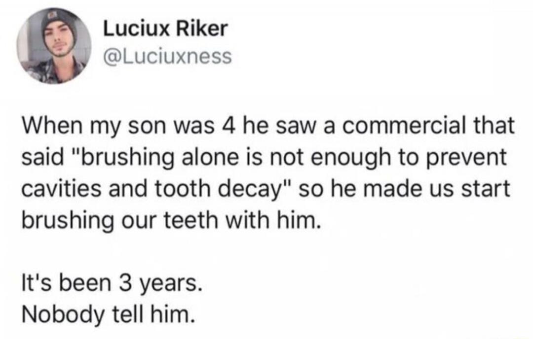 When my son was 4 he saw a commercial that said 