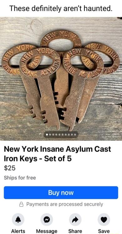 These definitely arent haunted New York Insane Asylum Cast Iron Keys Set of 5 25 Ships for free Payments are processed securely 4 J Alerts Message Share Save