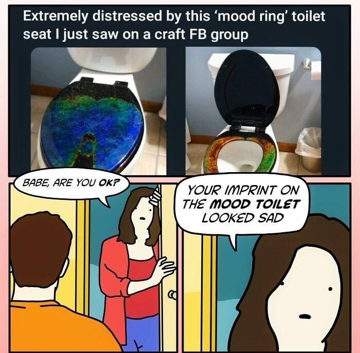Extremely distressed by this mood ring toilet ELE TR EE LR E L R T YOUR IMPRINT ON THE MOOD TOILET LOOKED SAD