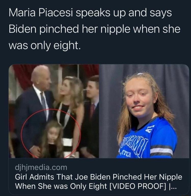 V ETEN TR Ko LIS oF ale KMV 2eSlaNollplelatcte Naleldiallole SAVaITa RS o 1Y was only eight b gg dhmeda com Girl Admits That Joe Biden Pinched Her Nipple When She was Only Eight VIDEO PROOF