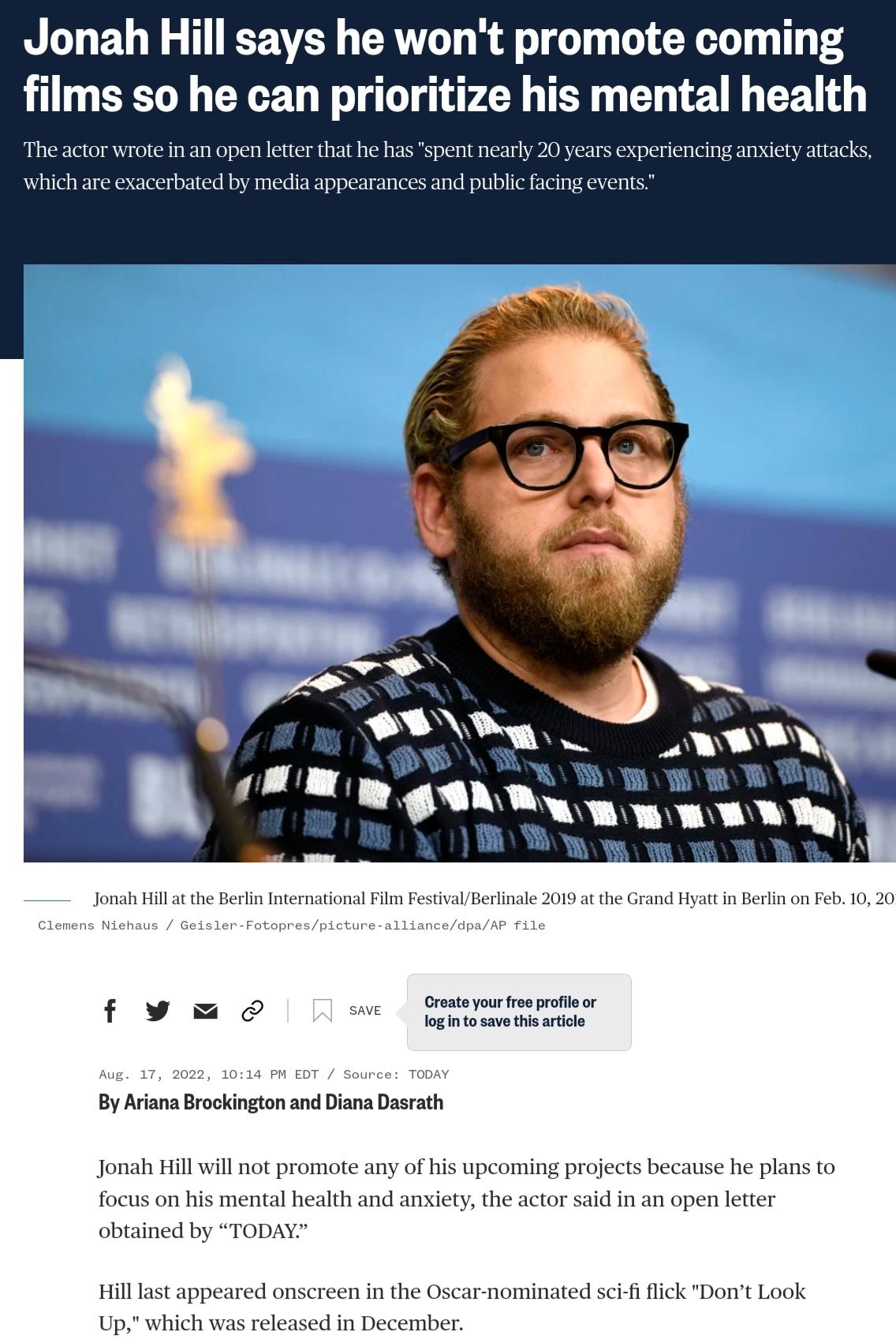 Jonah Hill says he wont promote coming films so he can prioritize his mental health h fyvse By Ariana Brookington nd Diana Dasrath Jonah Hill note any of his upcoming proje alth and aniety the actor said in e he plans to Jetter