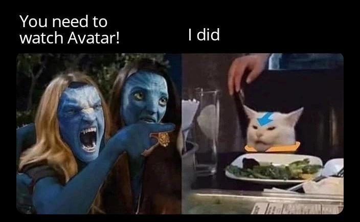 You need to watch Avatar