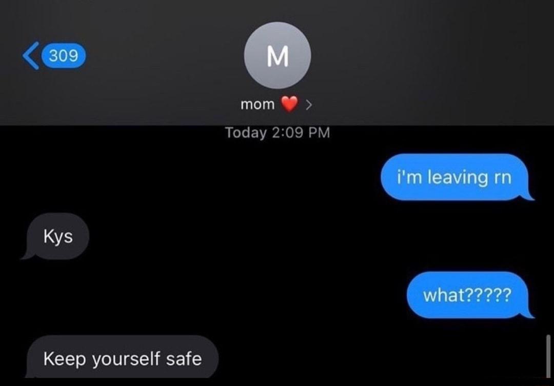 Kys Keep yourself safe mom R ENHCR Y