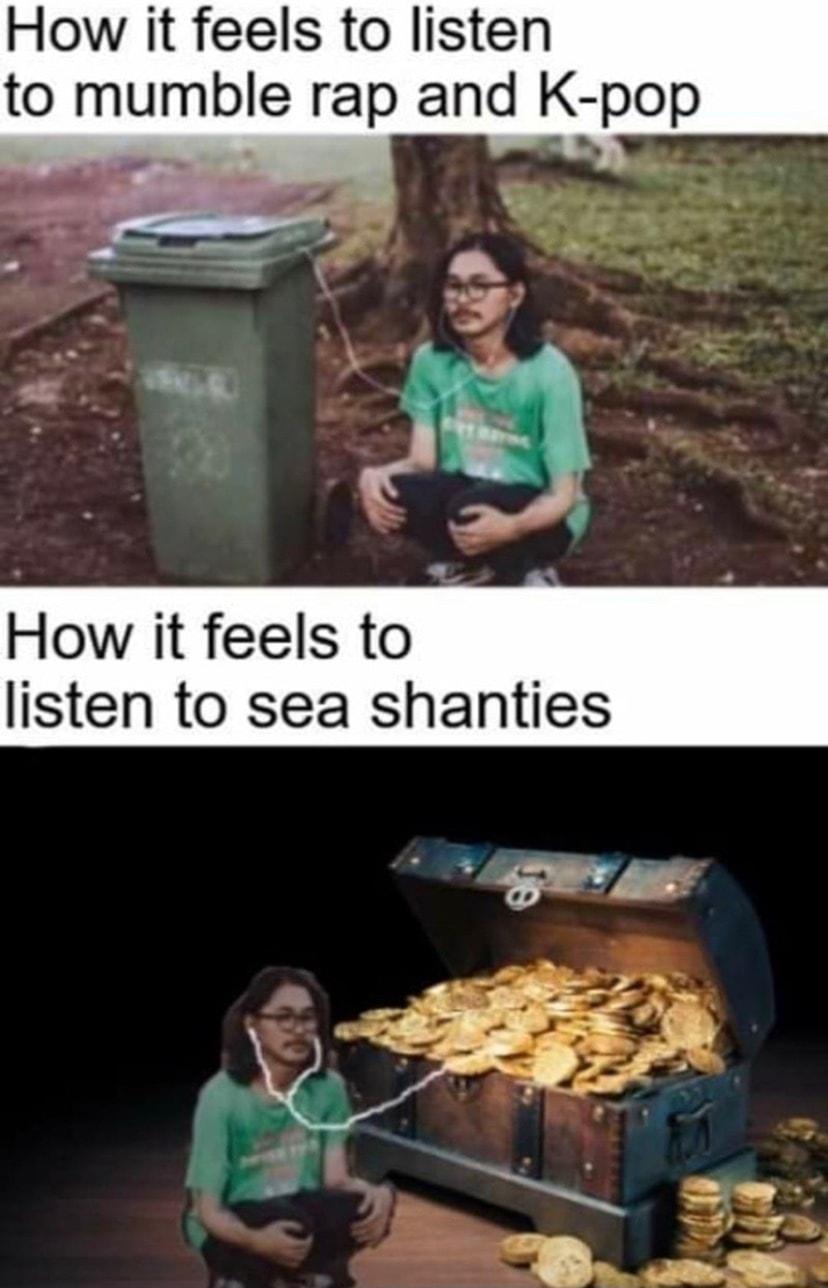 How it feels to listen to mumble rap and K pop oA _Qt _ A