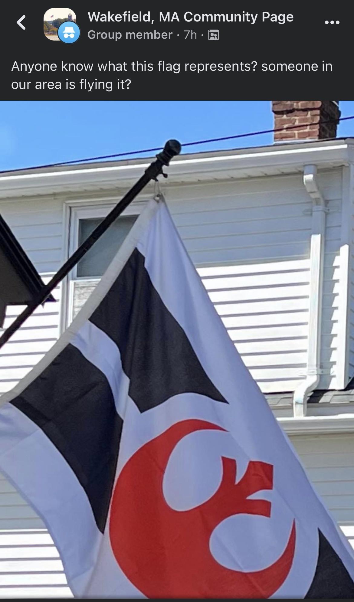f Wakefield MA Community Page Group member 7h Anyone know what this flag represents someone in our area s flying it
