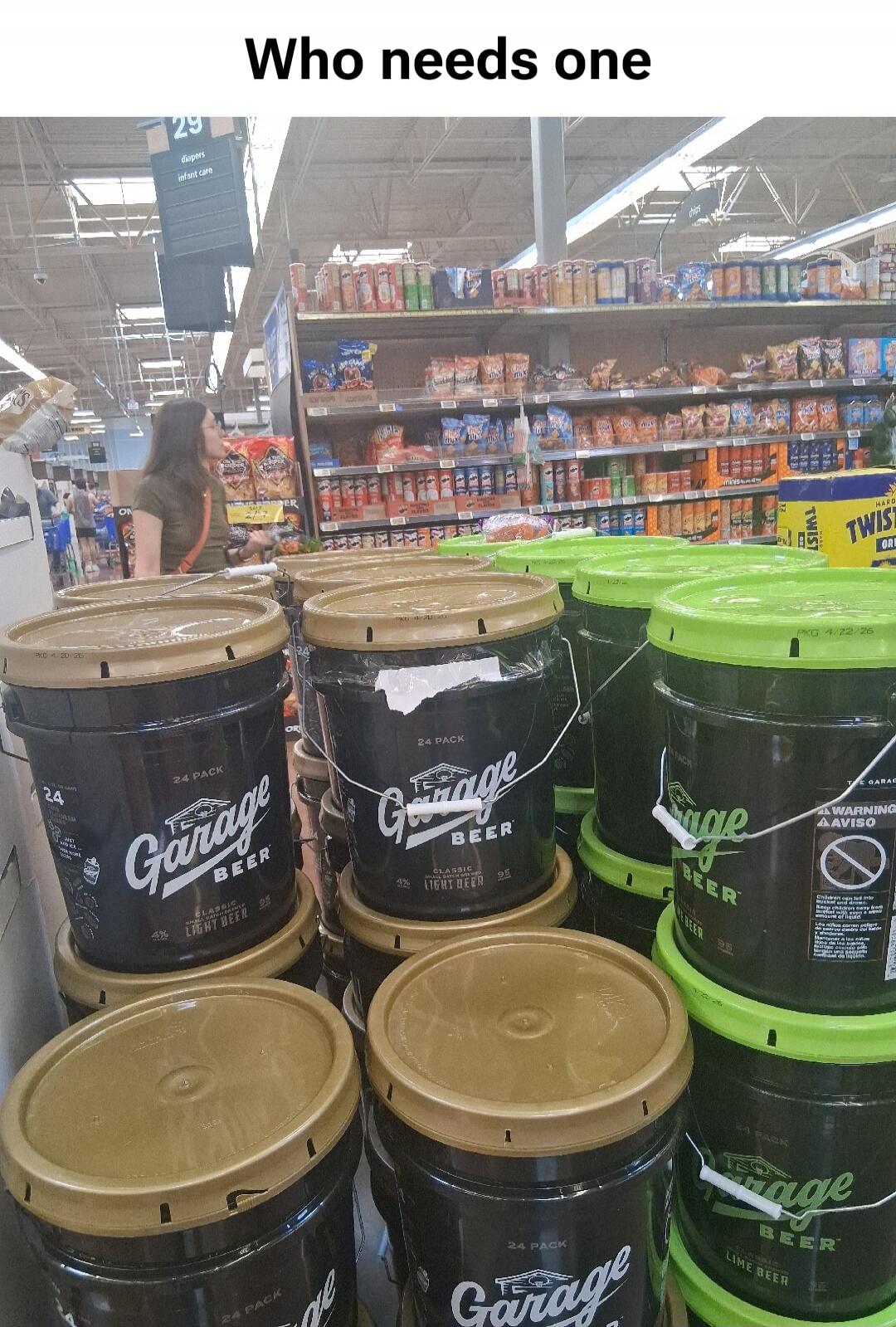 Who needs one 29 diapers infant care 24 PACK Garage BEER CLASSIC LIGHT BEER 4% 95 LIME BEER WARNING AAVISO Children can text into