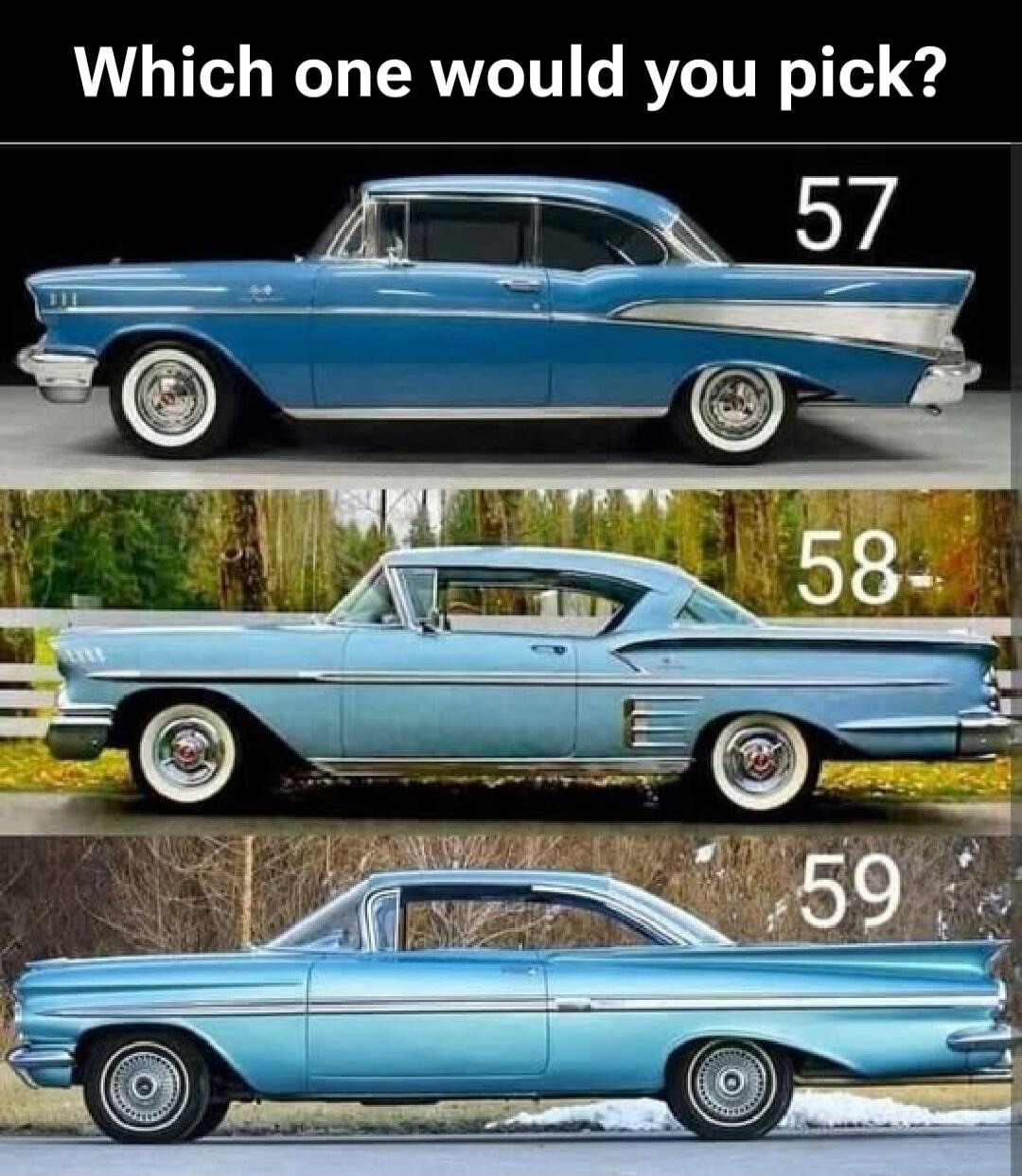 Which one would you pick? 57 58 59