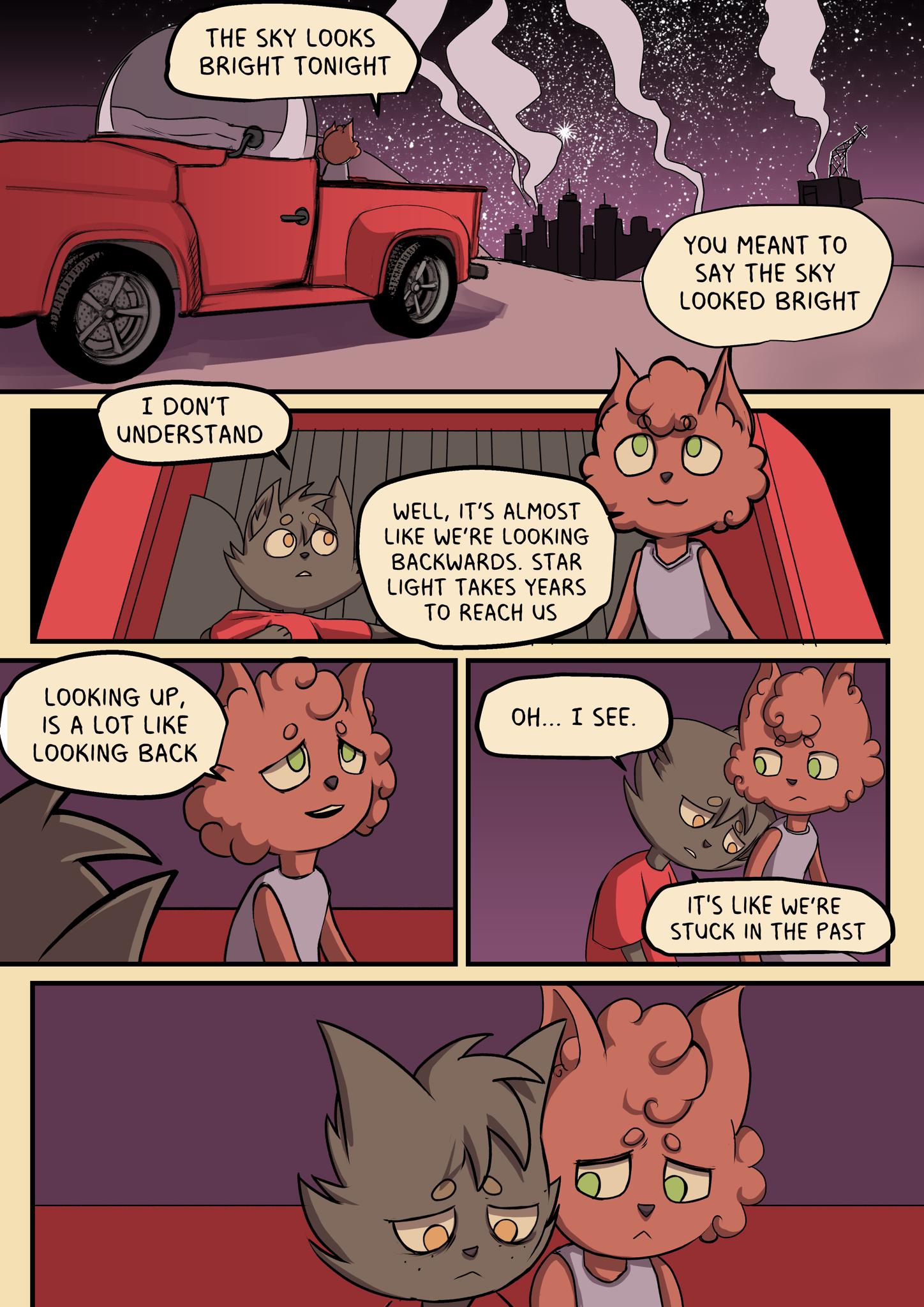 You MEANT TO SAY THE SKY LOOKED BRIGHT UKE LIERE LOO BACKWARDS STAR UIGHT TAKES YEARS TO REACH US LOOKING UP 1S A LOT LIKE LOOKING BACK