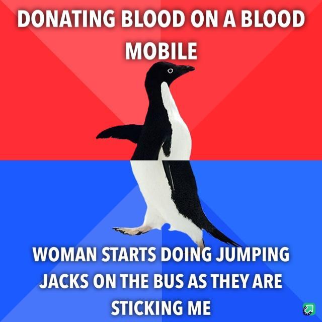 DONATING BLOOD ON A BLOOD V7133 WOMAN STARTS DOING JUMPING JACKS ON THE BUS AS THEY ARE STICKING ME a