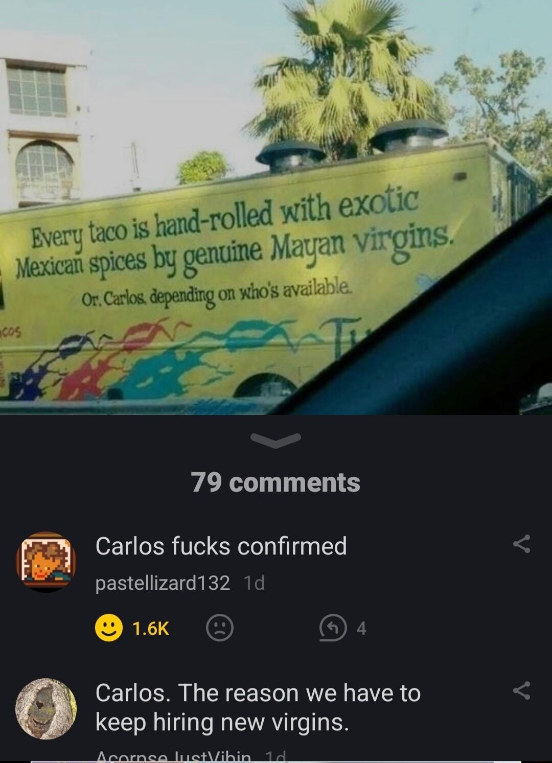 79 comments F Carlos fucks confirmed pastellizard132 O LIE N EY CERG L BTN BRG keep hiring new virgins Ty