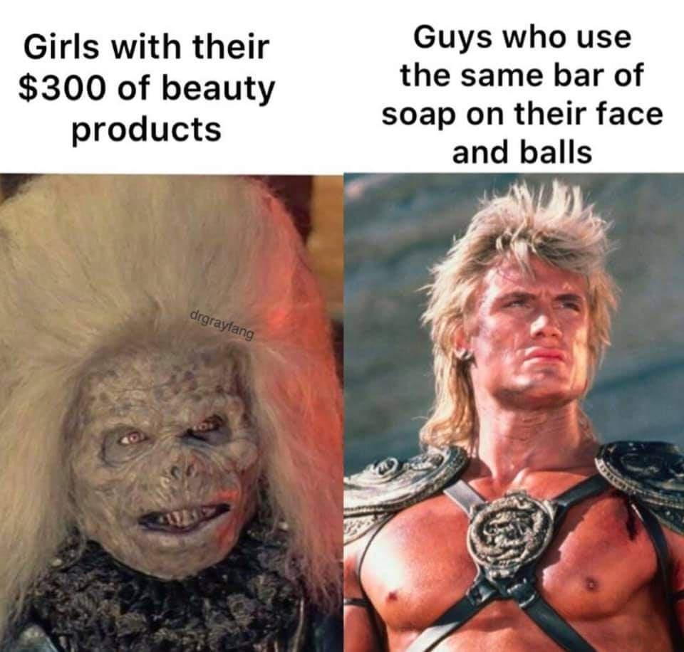 Girls with their Guys who use 300 of beauty the same bar of products soap on their face and balls