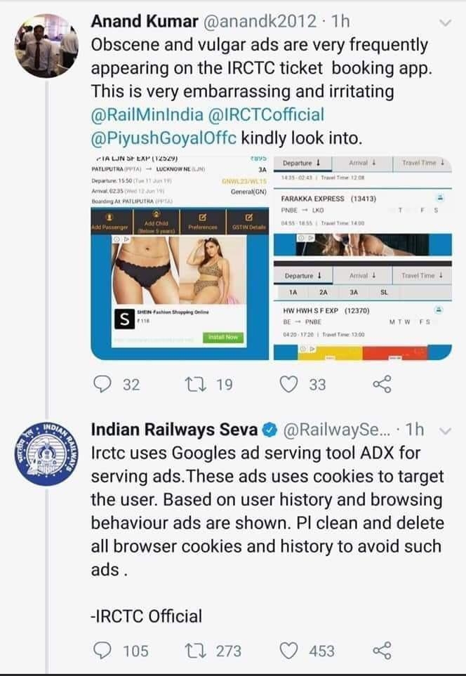 o Anand Kumar anandk2012 1h Obscene and vulgar ads are very frequently h appearing on the IRCTC ticket booking app This is very embarrassing and irritating RailMinIndia IRCTCofficial PiyushGoyalOffc kmdly look into 1A LIt B R 1252 Deparie Al 4 T e 4 FARAKXA EXPRESS 13413 e WWHWHSFEXP 12370 Q 32 v 19 Q 33 o2 Indian Railways Seva RailwaySe Th Irctc uses Googles ad serving tool ADX for serving adsThe
