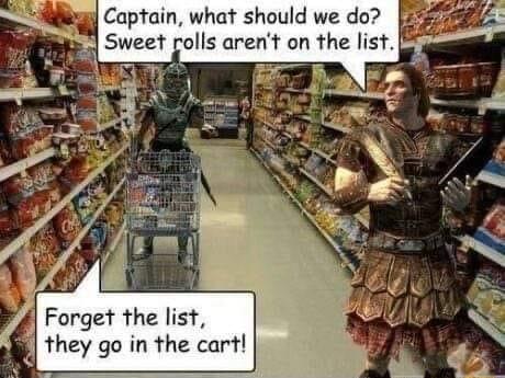 e Captain what should we do Sweet rolls arent on the lis they go in the cart