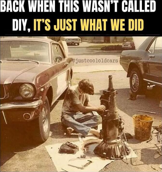 Back when this wasn't called DIY, it's just what we did