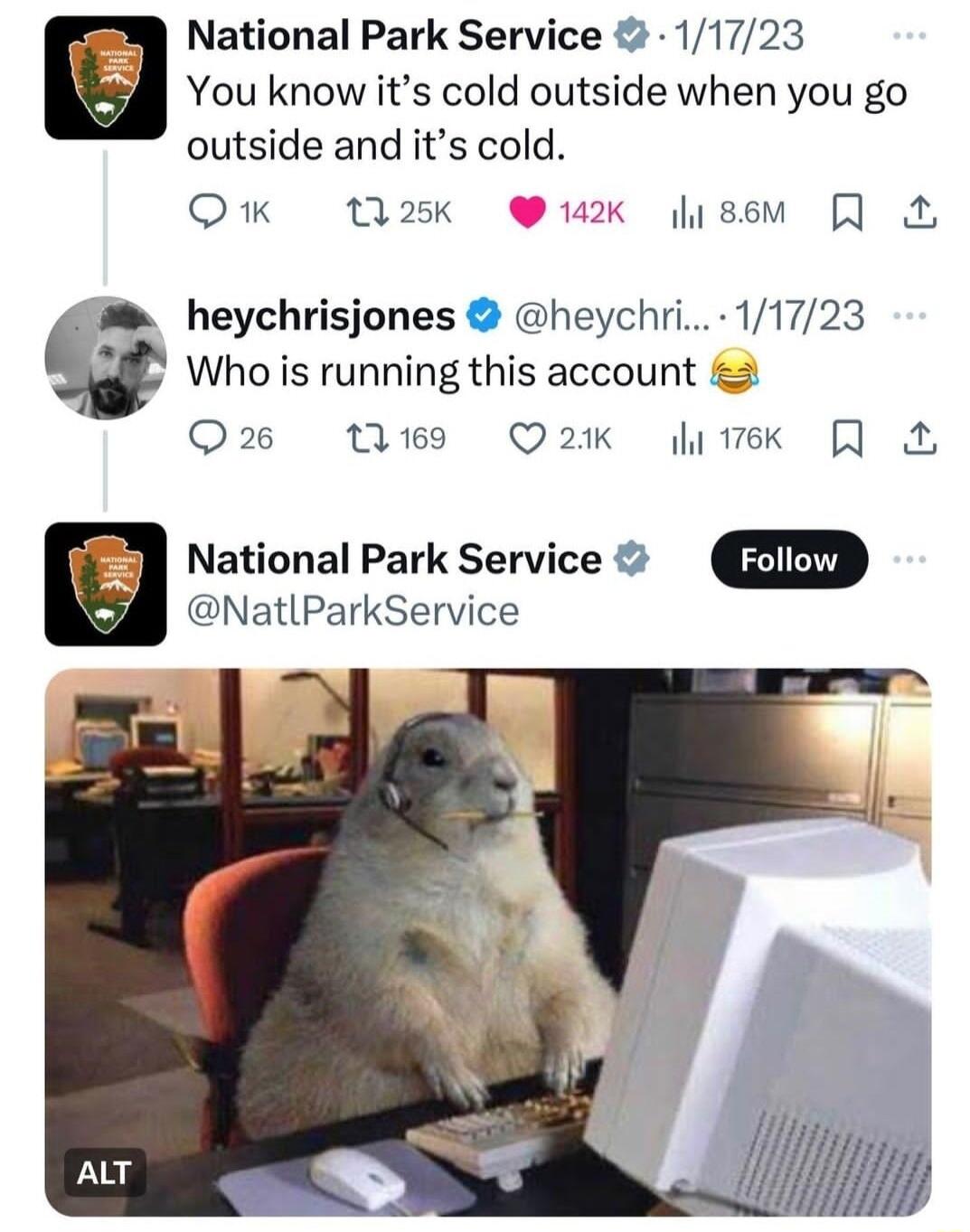 National Park Service 11723 jell You know its cold outside when you go outside and its cold Ok M5k hisem heychrisjones heychri 11723 Who is running this account 2 Q2 19 Q2K ik J a National Park Service m NatlParkService