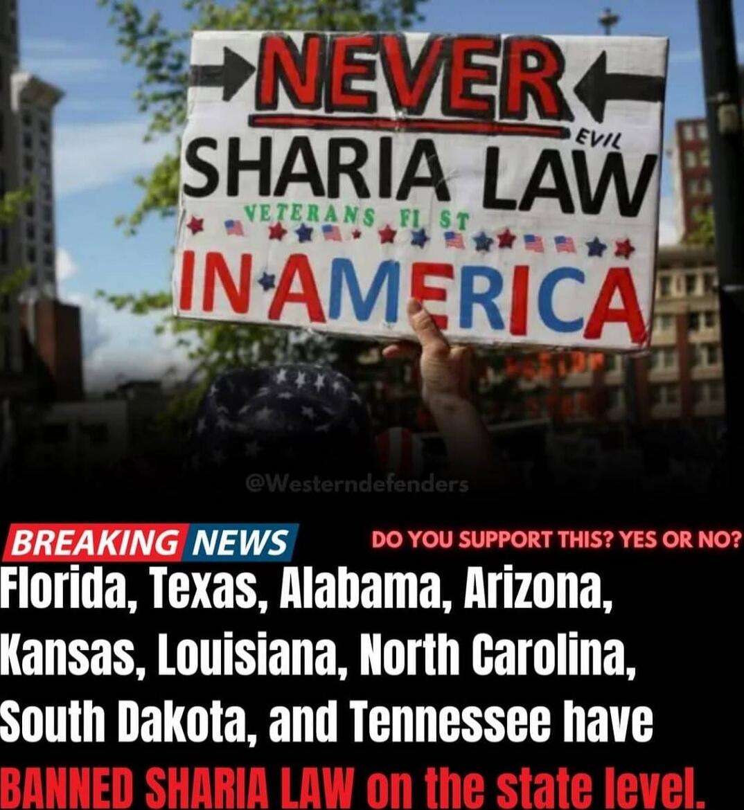 NEVER SHARIA LAW IN AMERICA // BREAKING NEWS Florida, Texas, Alabama, Arizona, Kansas, Louisiana, North Carolina, South Dakota, and Tennessee have BANNED SHARIA LAW on the state level.
