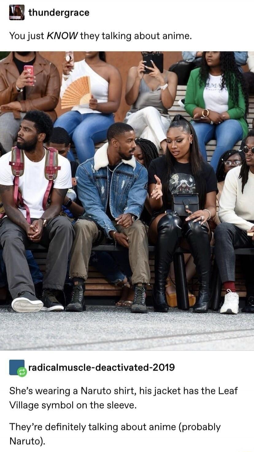 thundergrace You just KNOW they talking about anime. radicalmuscle-deactivated-2019 She's wearing a Naruto shirt, his jacket has the Leaf Village symbol on the sleeve. They're definitely talking about anime (probably Naruto).