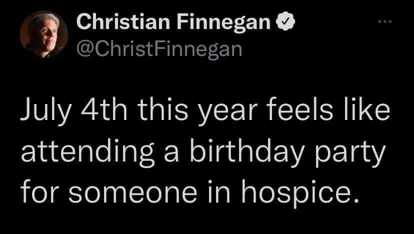 o TEERN SR EF ENY ChristFinnegan July 4th this year feels like EYaCTalelTa R Nollgtale EA o XTa1Y for someone in hospice 743 PM 63022 from Queens NY Twitter for iPhone 4666 Retweets 265 Quote Tweets RZW QRIEE