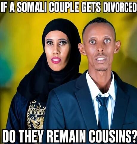 IF A SOMALI COUPLE GETS DIVORCED DO THEY REMAIN COUSINS?