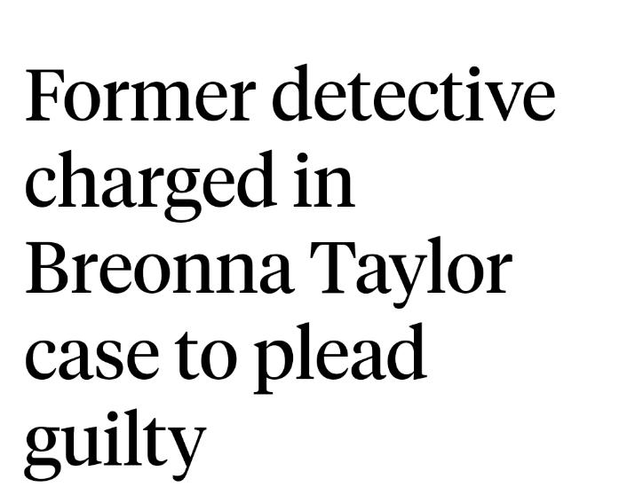 Former detective charged in Breonna Taylor case to plead guilty