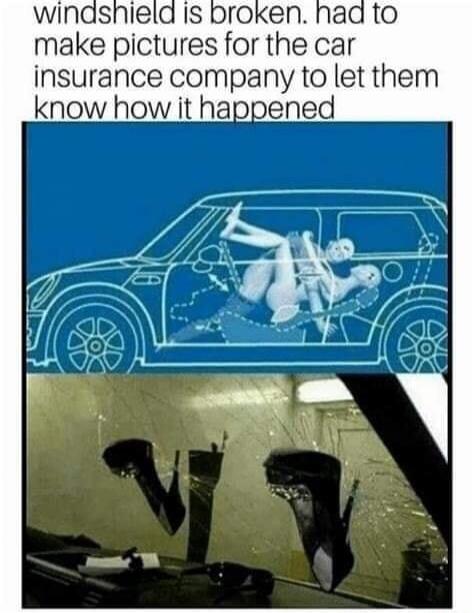 windshield is broken. had to make pictures for the car insurance company to let them know how it happened