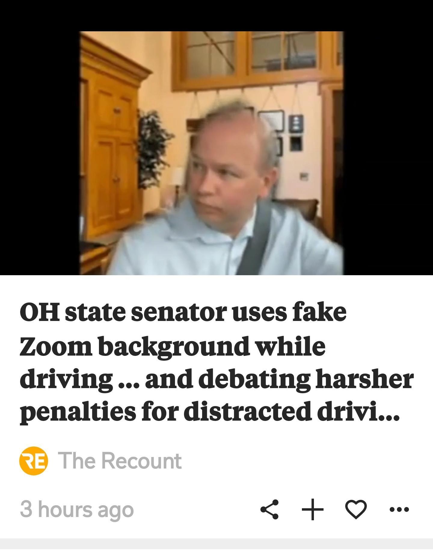 OH state senator uses fake Zoom background while driving and debating harsher penalties for distracted drivi O