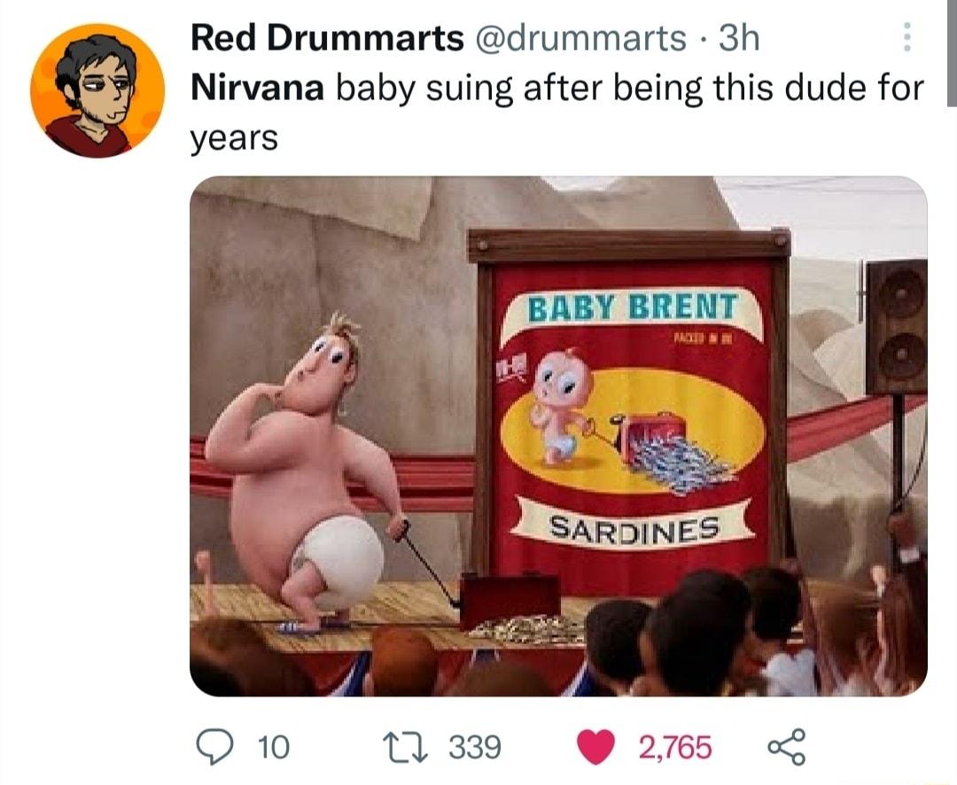 Red Drummarts drummarts 3h Nirvana baby suing after being this dude for years O 10 0 339 265