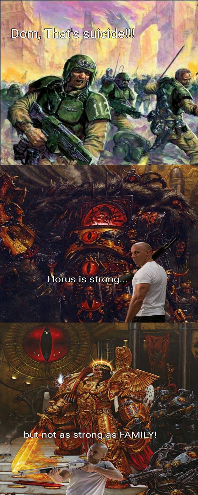 Horus is strong Ea biatnot as strongas FAMILY