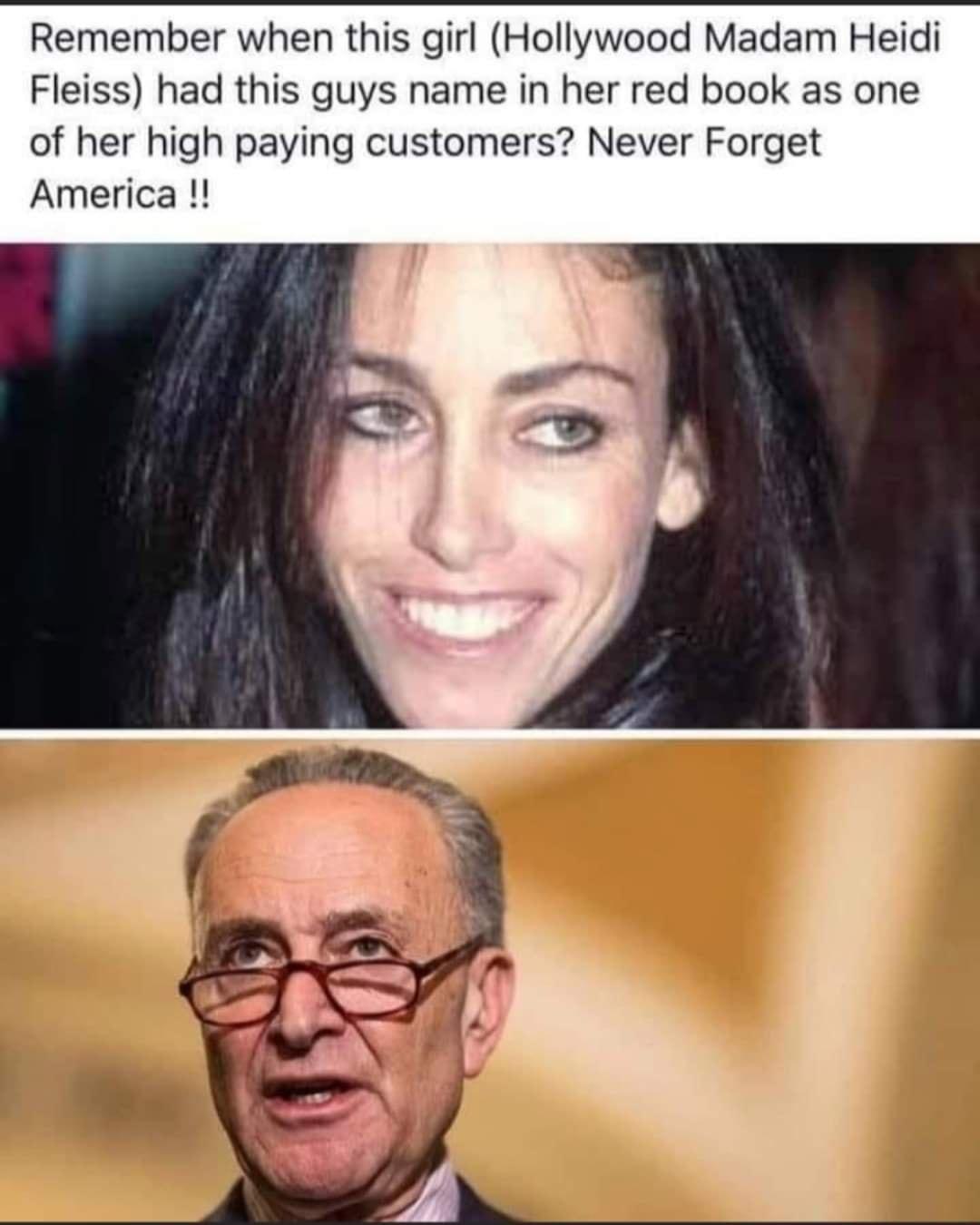 Remember when this girl Hollywood Madam Heidi Fleiss had this guys name in her red book as one of her high paying customers Never Forget America