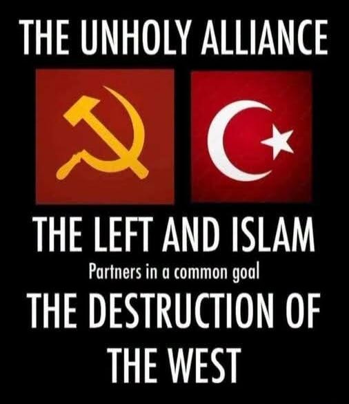 THE UNHOLY ALLIANCE THE LEFT AND ISLAM Partners in a common goal THE DESTRUCTION OF THE WEST