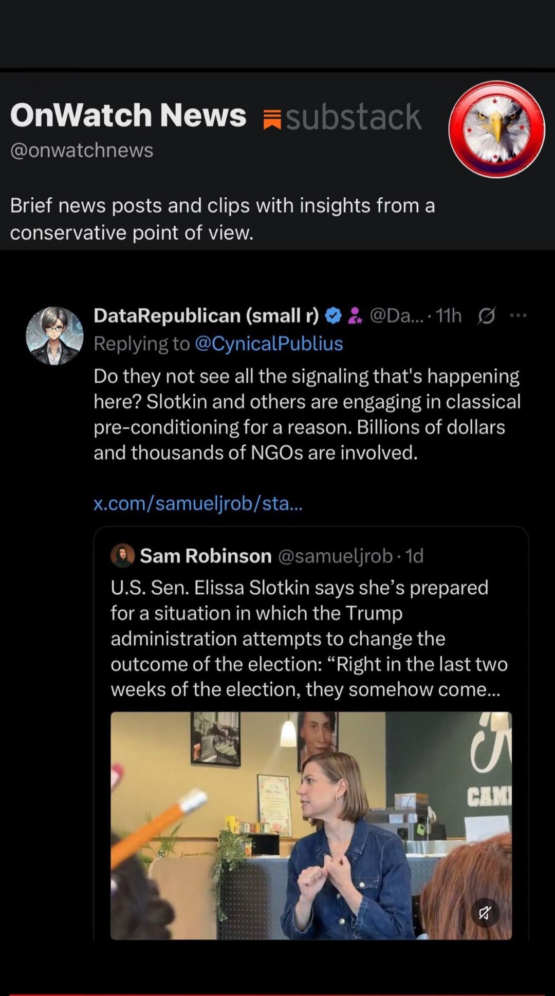 OnWatch News @onwatchnews Brief news posts and clips with insights from a conservative point of view. DataRepublican (small r) Replying to @CynicalPublius Do they not see all the signaling that's happening here? Slotkin and others are engaging in classical pre-conditioning for a reason. Billions of dollars and thousands of NGOs are involved. x.com/