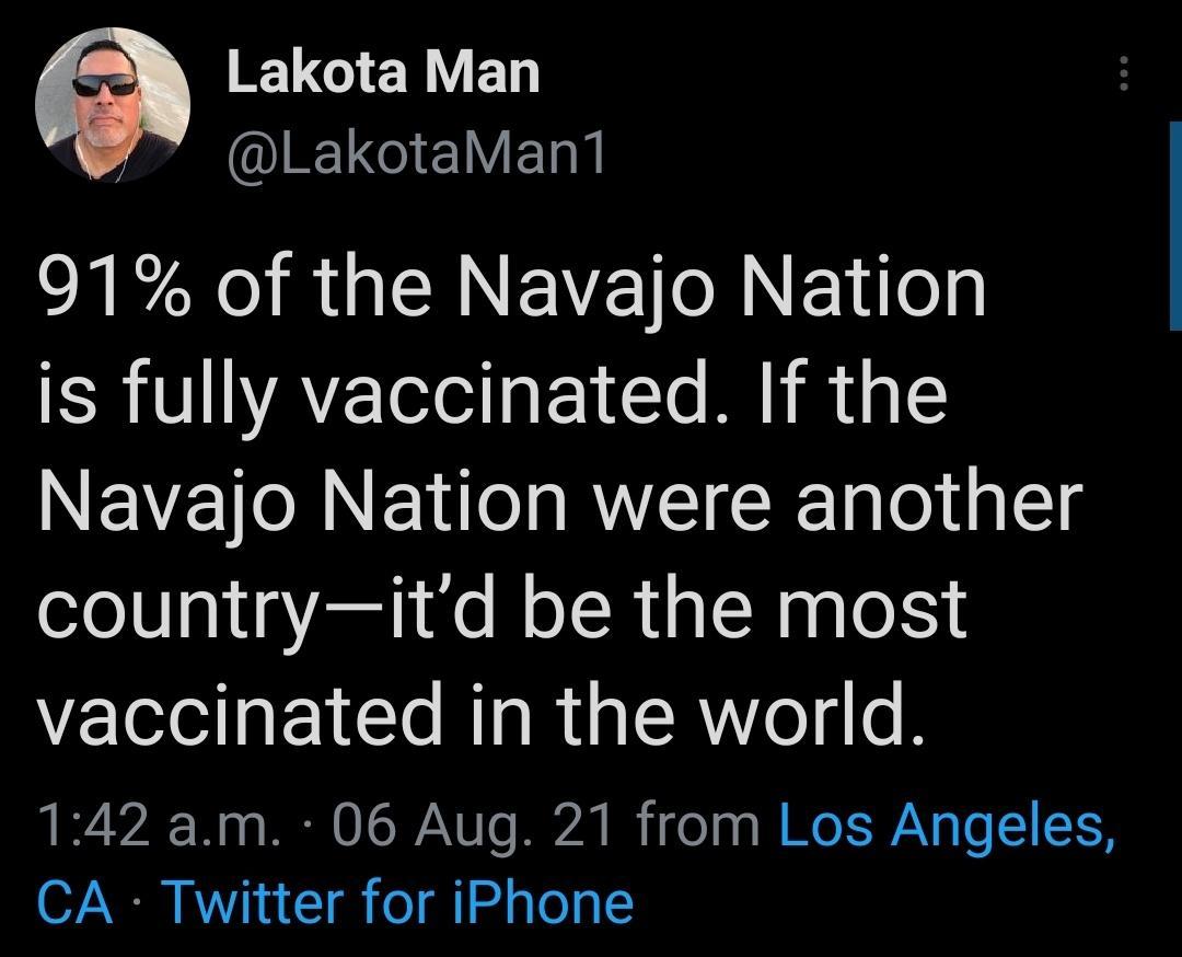 Go WELGELED LakotaManT RN el R ERNEVE TSR ET oy ERUIVAZ I EI o M g Navajo Nation were another countryitd be the most vaccinated in the world 2 o MR O N U o 70 I o g ol I 1S9V g o 1 1S 07N AW a 1 o qTog I