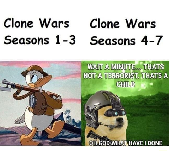 Clone Wars Clone Wars Seasons 1 3 Seasons 4 7 DUEFA H HLLD 6 0D WHIAT HAVE DONE