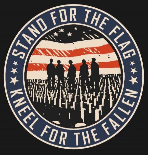 Stand for the flag Kneel for the fallen