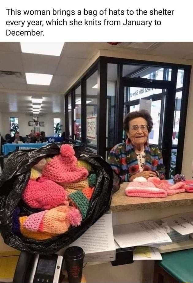 This woman brings a bag of hats to the shelter every year which she knits from January to December 4 k