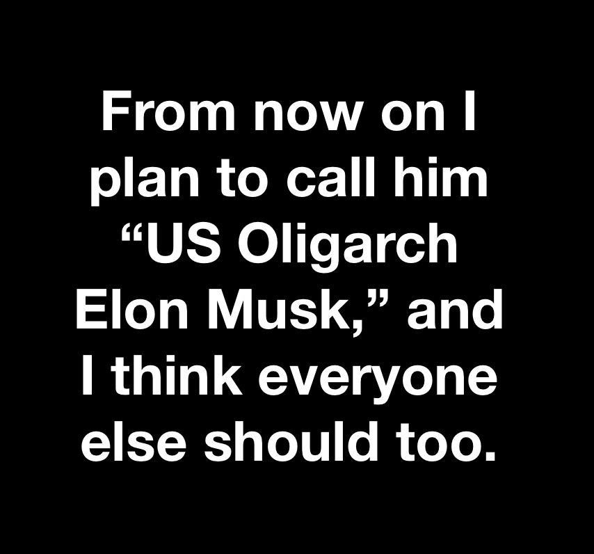 From now on oF To 0 o lex1 1 Mall11 US Oligarch Elon Musk and I think everyone else should too