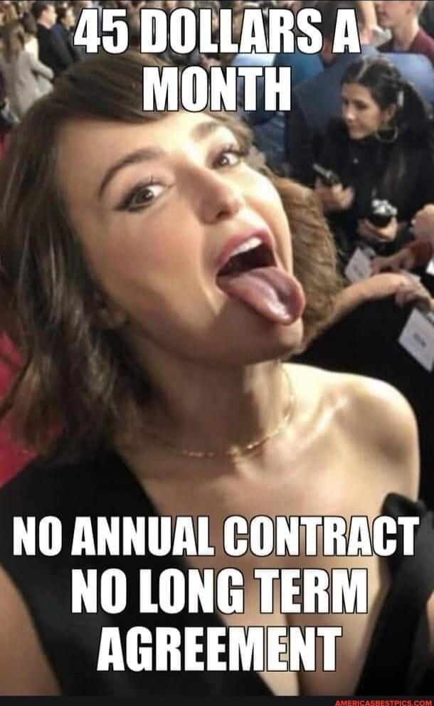 45 DOLLARS A MONTH
NO ANNUAL CONTRACT
NO LONG TERM AGREEMENT