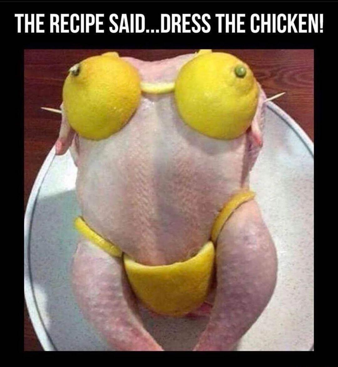 THE RECIPE SAIDDRESS THE CHICKEN
