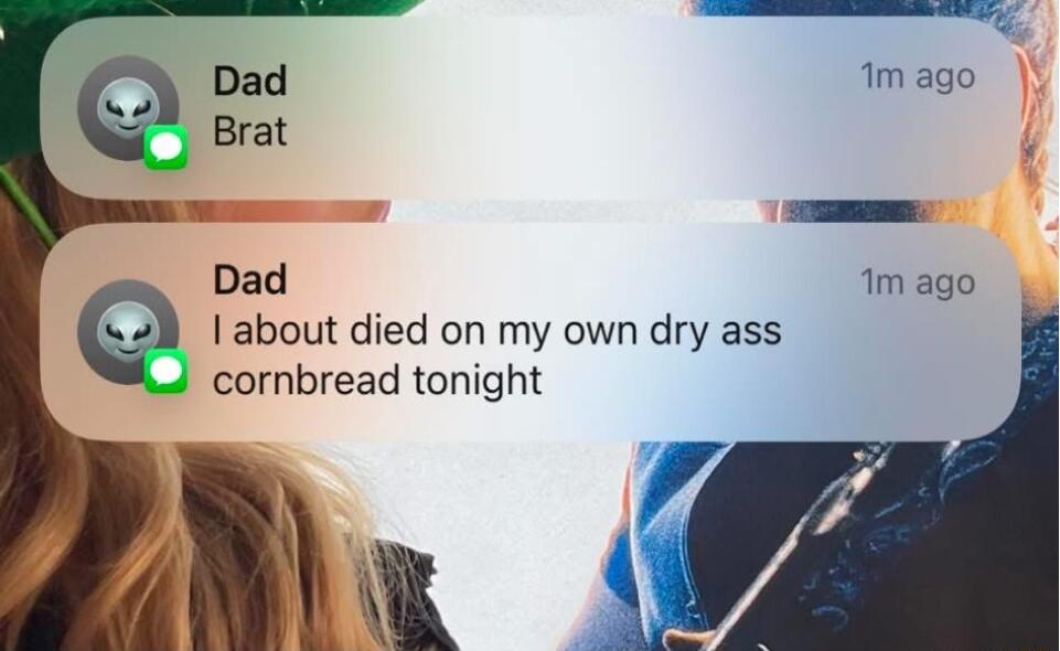 1m ago Dad about died on my own dry ass ccmbread tonight 1m ago