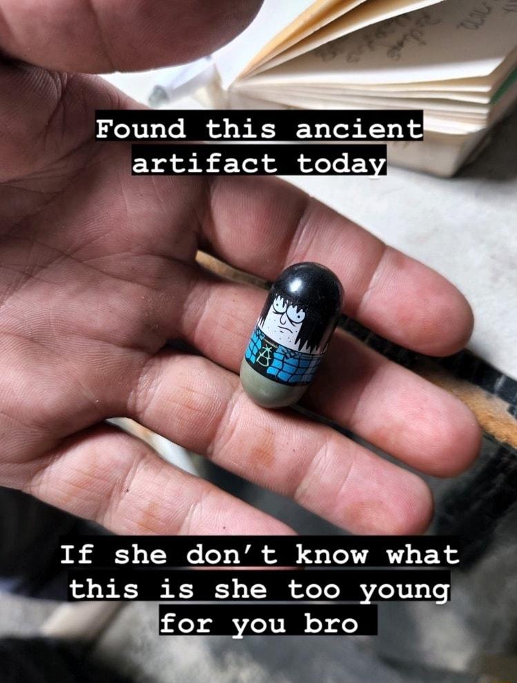 If she dont know what this is she too young b for you bro