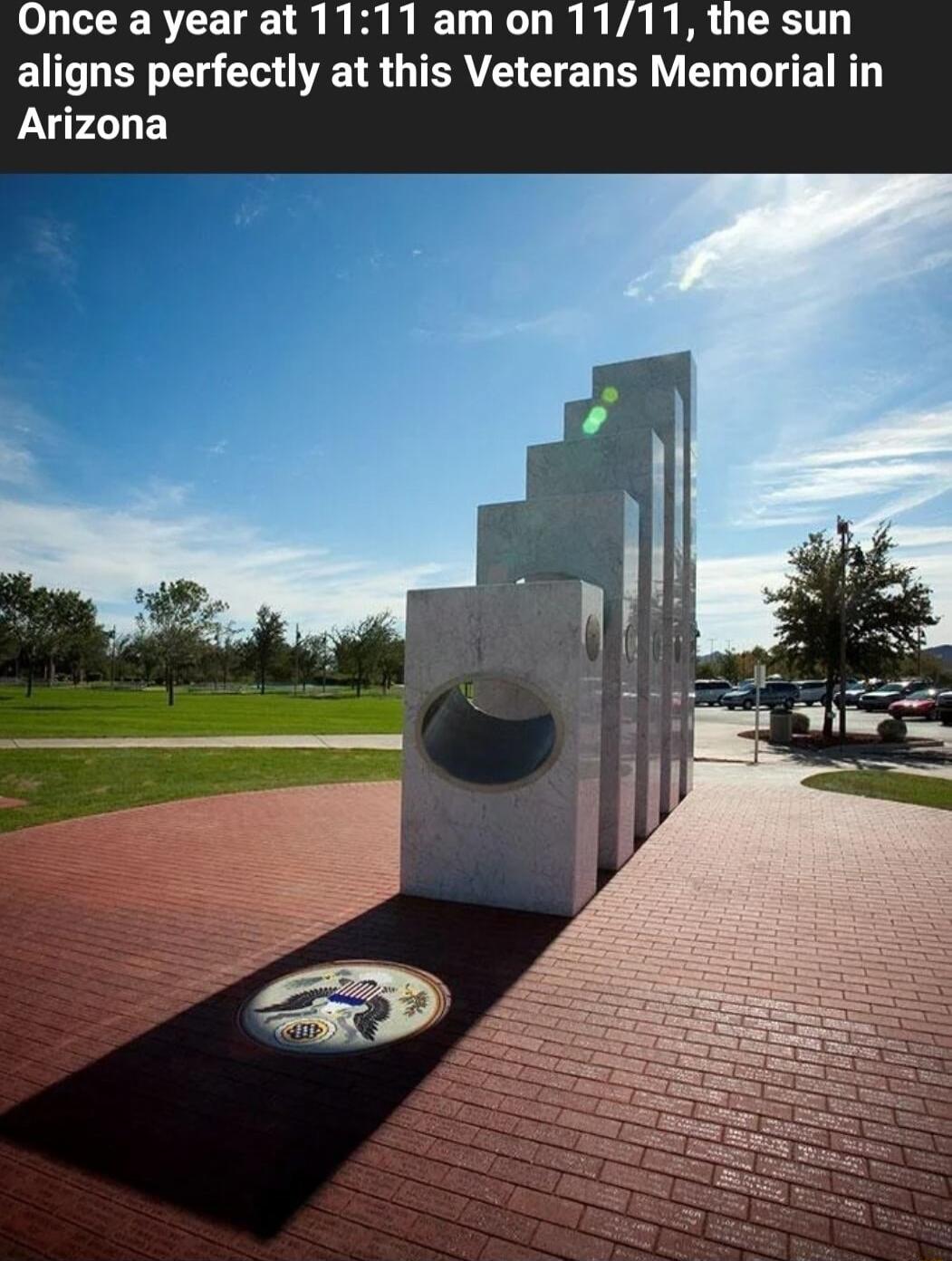 Once ayear at1111 am on 1111 the sun aligns perfectly at this Veterans Memorial in Arizona
