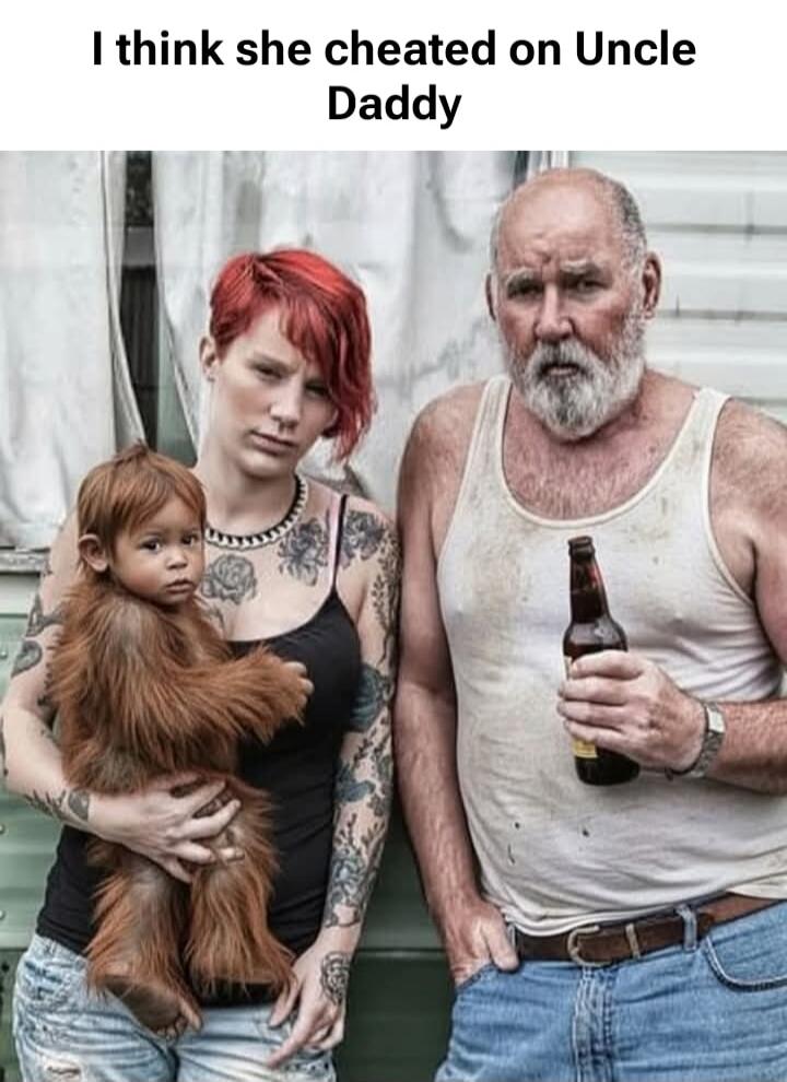 I think she cheated on Uncle Daddy