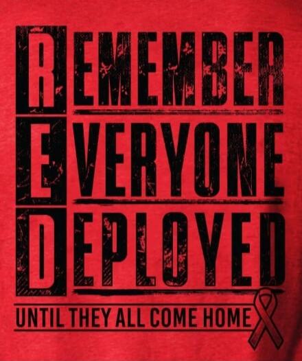 REMEMBER EVERYONE DEPLOYED UNTIL THEY ALL COME HOME