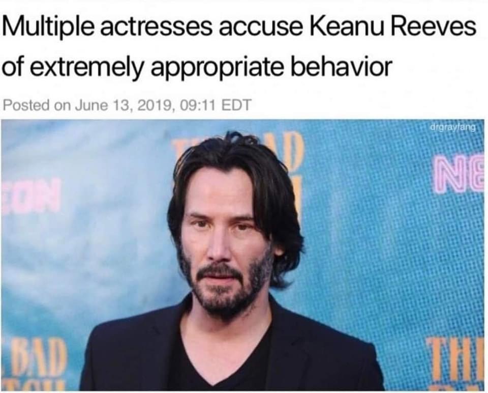 Multiple actresses accuse Keanu Reeves of extremely appropriate behavior
