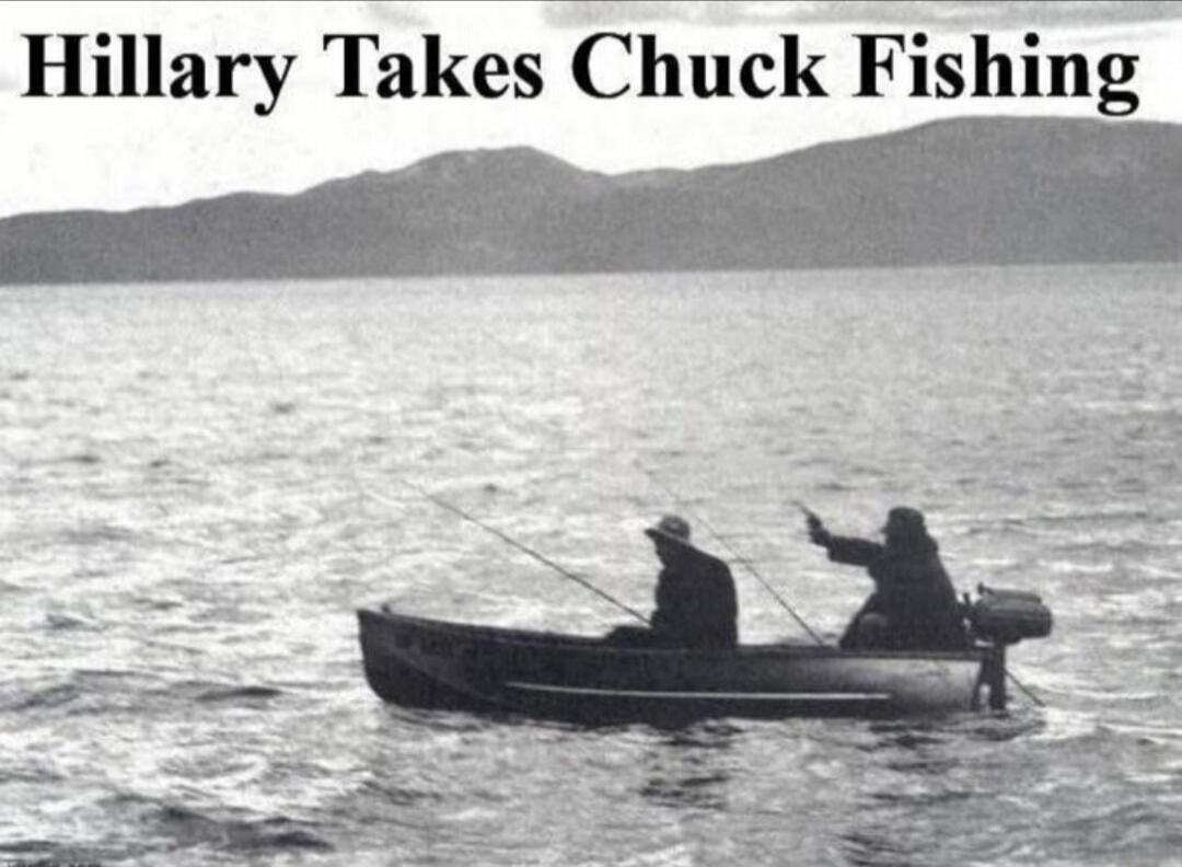 Hillary Takes Chuck Fishing