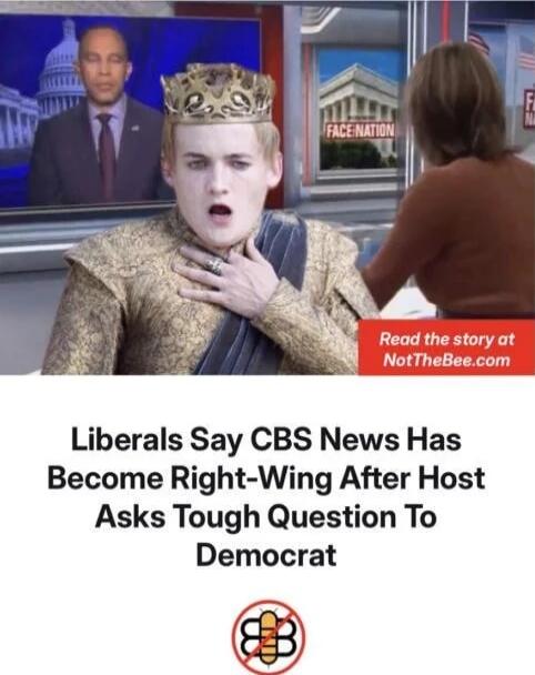 Liberals Say CBS News Has Become Right-Wing After Host Asks Tough Question To Democrat
Read the story at NotTheBee.com
