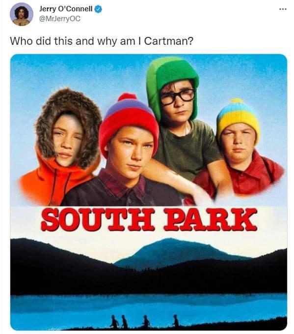 8 Jerry OConnell Who did this and why am Cartman