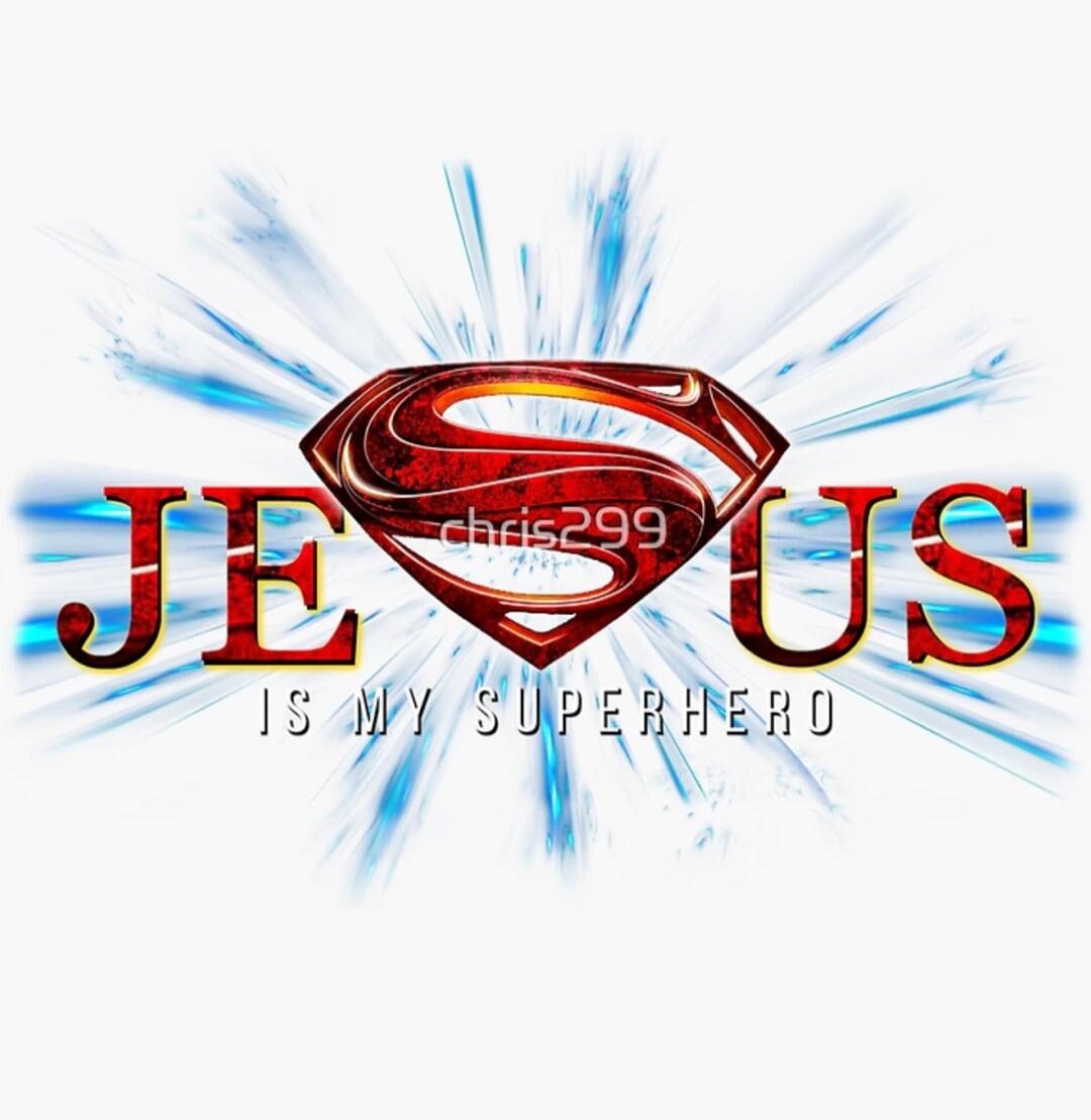 JESUS IS MY SUPERHERO chris299