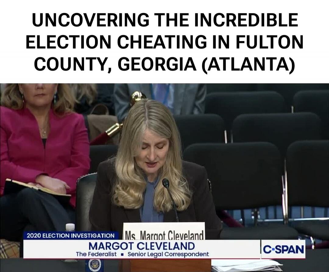UNCOVERING THE INCREDIBLE ELECTION CHEATING IN FULTON COUNTY, GEORGIA (ATLANTA). 2020 ELECTION INVESTIGATION. Ms. Margot Cleveland, Senior Legal Correspondent for The Federalist, speaking at a C-SPAN event.
